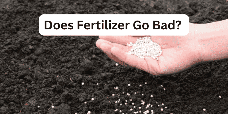 Does Fertilizer Go Bad?